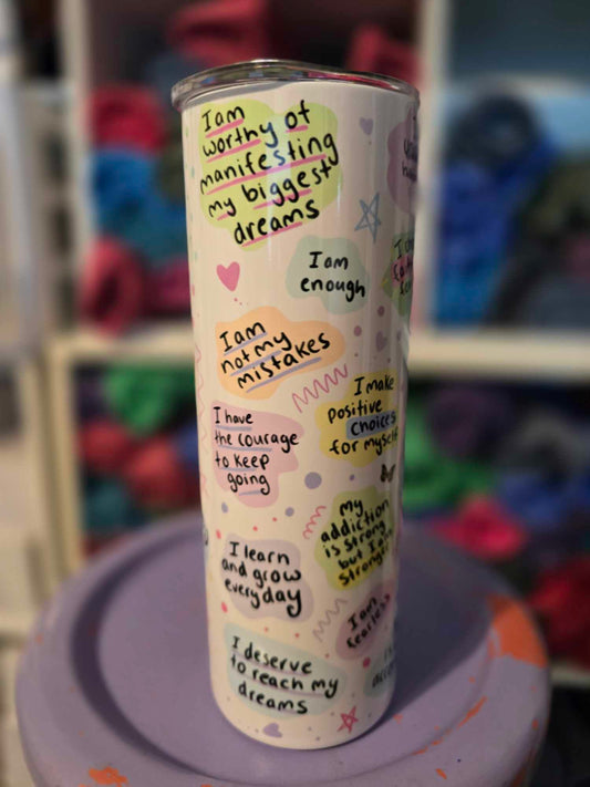 My Daily Sobriety Affirmations Tumbler - FREE SHIPPING
