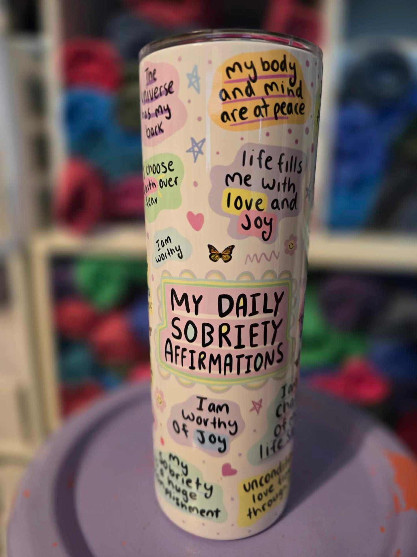 My Daily Sobriety Affirmations Tumbler