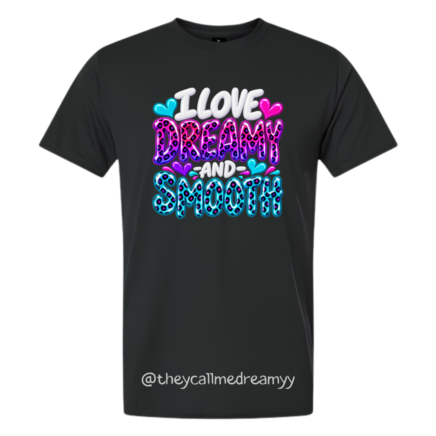 I Love Dreamy & Smooth Tee – PREORDER