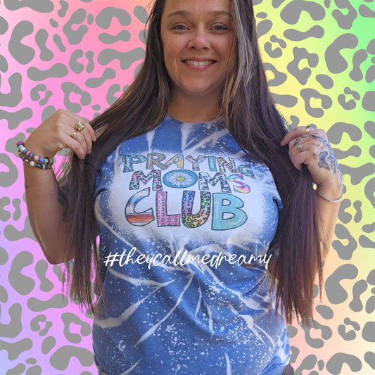 Praying Moms Club Bleached Tee – Sprinkle Twist Edition 🌟✨