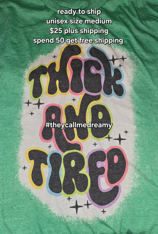 Thick And Tired - RTS