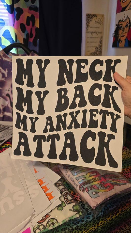 My Neck, My Back, My Anxiety Attack